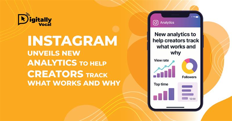 Instagram unveils new analytics to help creators track what works and why